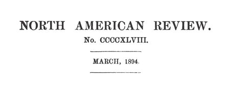 North American Review, March 1894