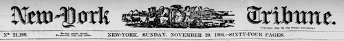 New-York Daily Tribune, November 20, 1904